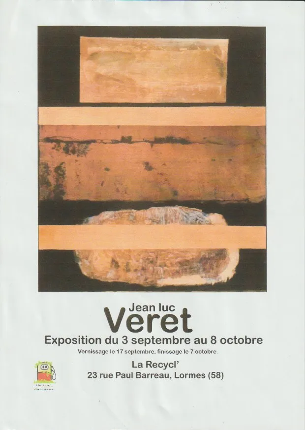 Affiche exposition Jean-Luc Véret — La Recycl’, Lormes - 2022