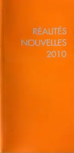 Exposition Réalités Nouvelles 2010, avec Jean Luc Veret, artiste plasticien